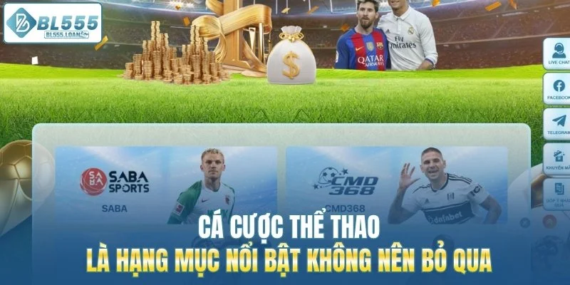cá cược thể thao là hạng mục đặc biệt
