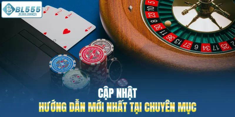 cập nhật hướng dẫn mới nhất