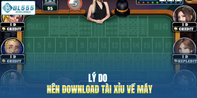 nên tải tài xỉu về máy